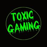 toxic Gaming