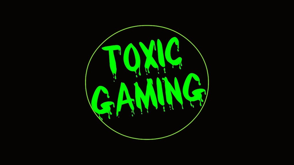 toxic Gaming